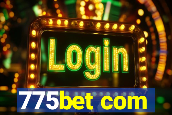 775bet com